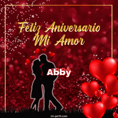 Feliz Aniversario Mi Amor Abby