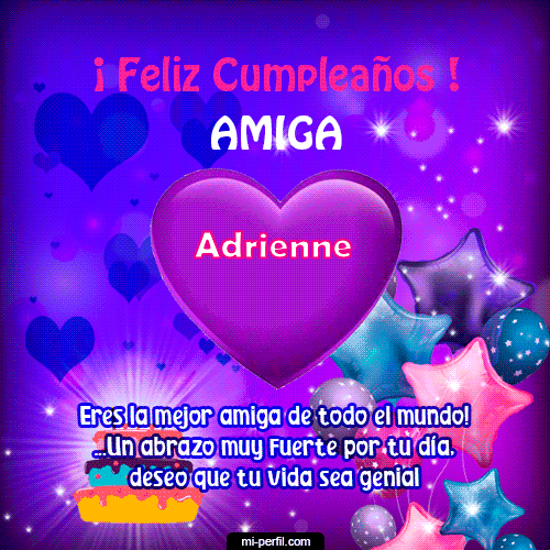 Feliz Cumpleaños Amiga 2 Adrienne