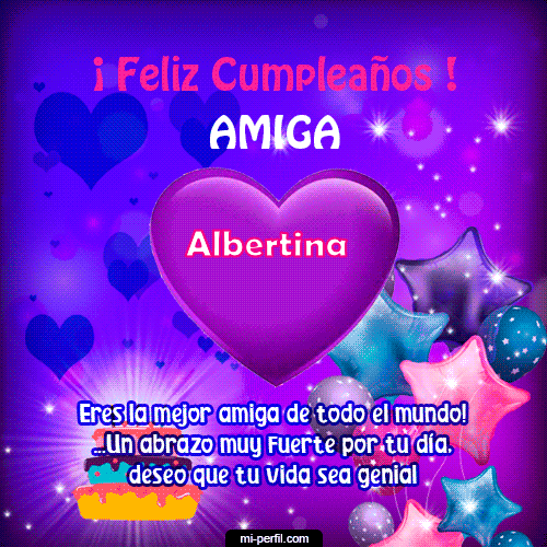 Feliz Cumpleaños Amiga 2 Albertina