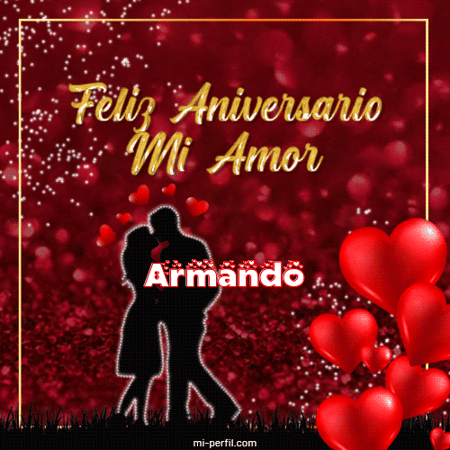 Feliz Aniversario Armando