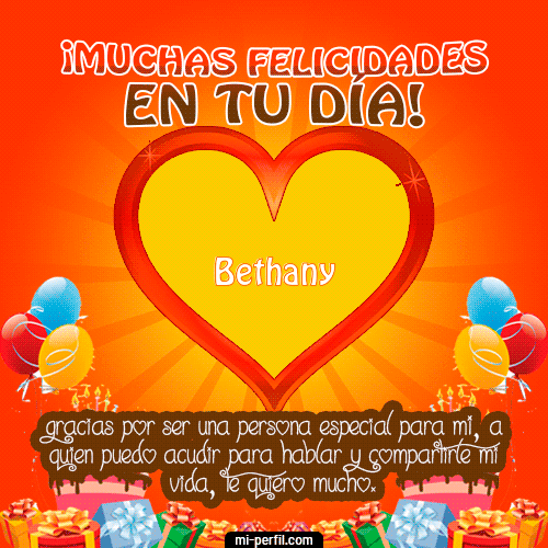 Muchas Felicidades en tu día Bethany