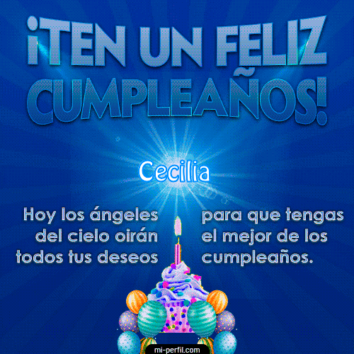 Te un Feliz Cumpleaños Cecilia
