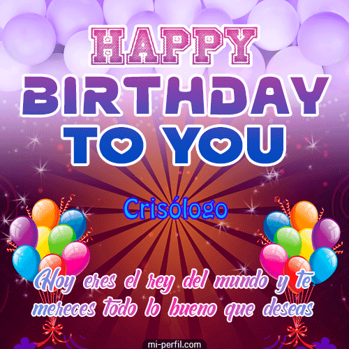 Happy  Birthday To You II Crisólogo