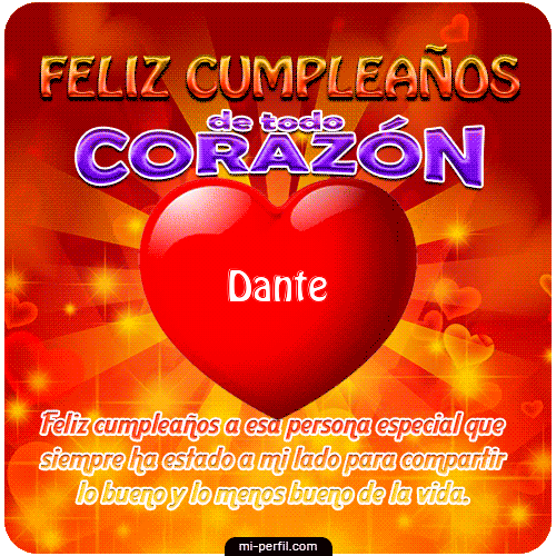 Feliz Cumpleaños de todo Corazón Dante