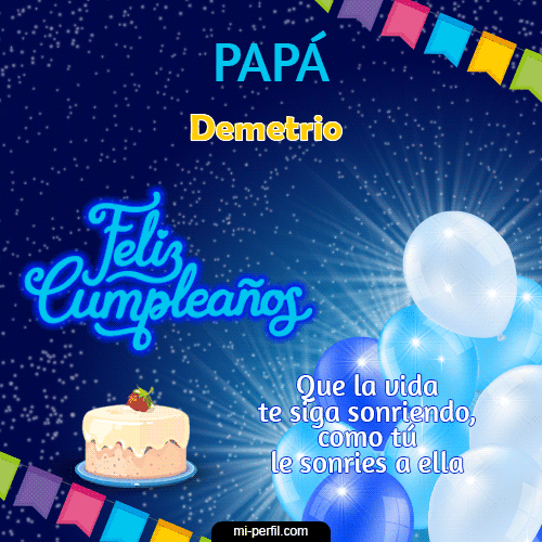Feliz Cumpleaños Papá Demetrio