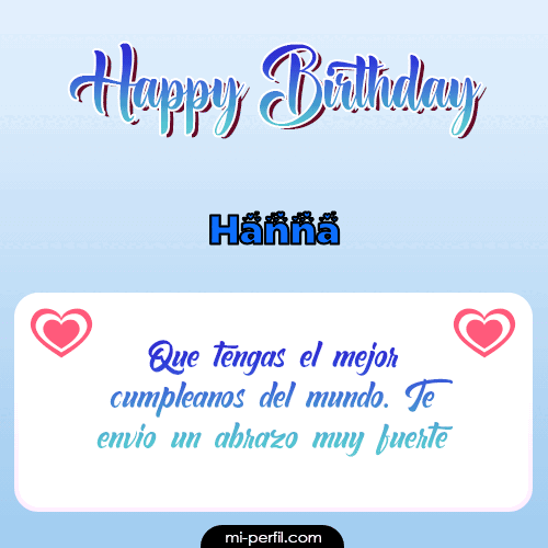 Happy Birthday II Hanna