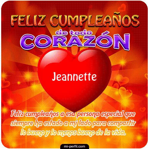 Feliz Cumpleaños de todo Corazón Jeannette
