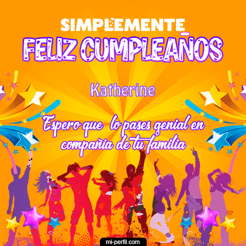 Simplemente Feliz Cumpleaños Katherine