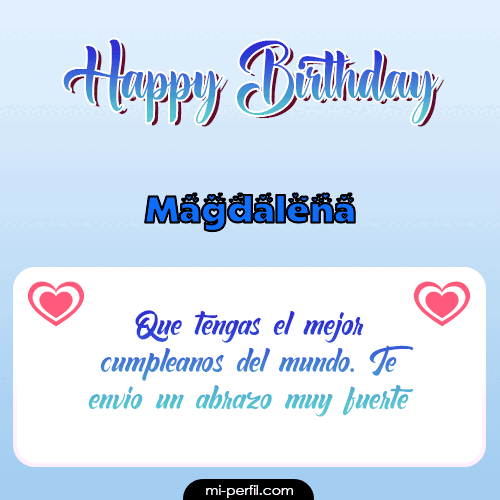 Happy Birthday II Magdalena