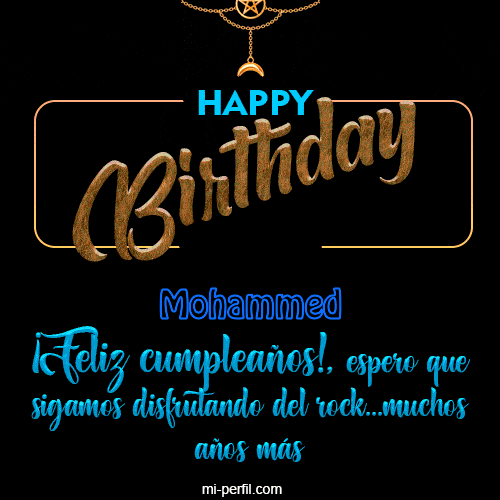 Happy  Birthday To You Mohammed
