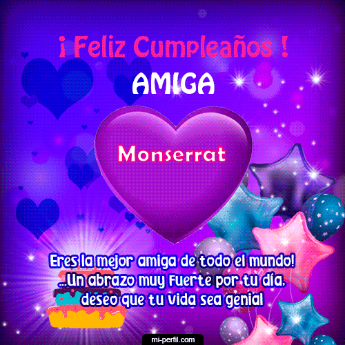 Feliz Cumpleaños Amiga 2 Monserrat