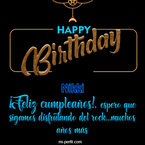 Happy  Birthday To You Nikki