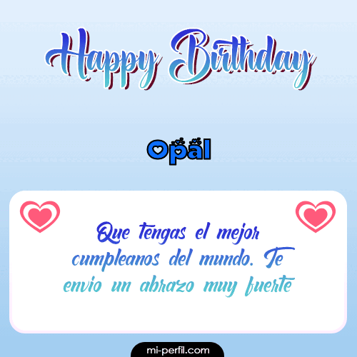 Happy Birthday II Opal