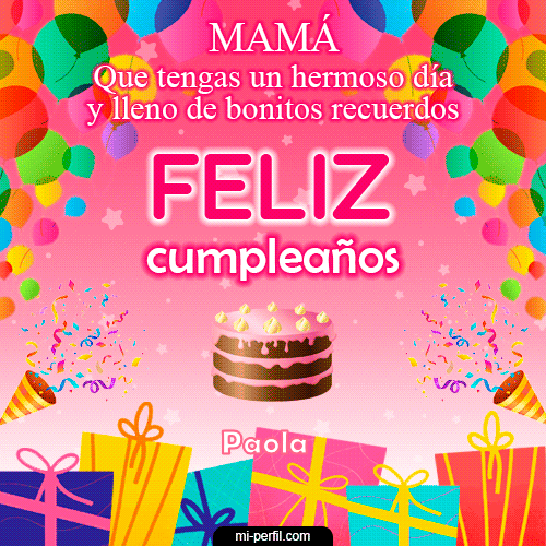 Feliz Cumpleaños Mamá Paola