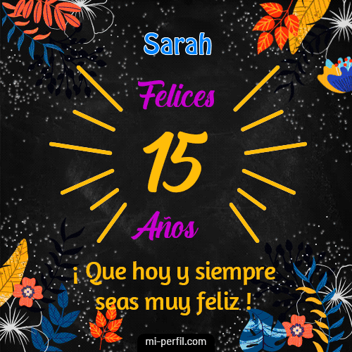 Feliz 15 Años Sarah