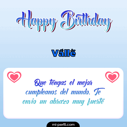 Happy Birthday II Valle