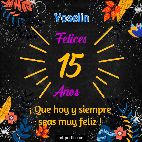 Feliz 15 Años Yoselin