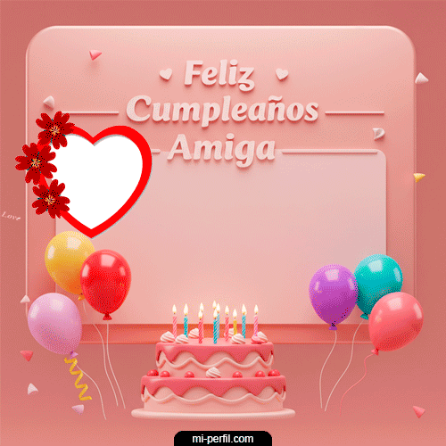 Plantilla Gif Feliz Cumpleaños Amiga