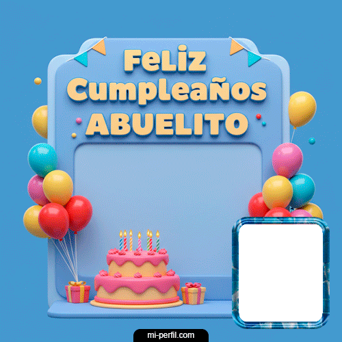 Feliz Cumpleaños Abuelito