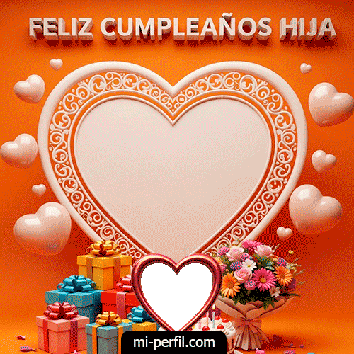 Feliz Cumpleaños Hija IV
