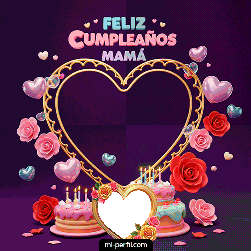 marco Feliz Cumpleaños Mamá IV