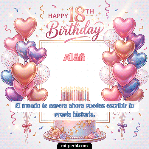 Happy 18th BirthDay Alan