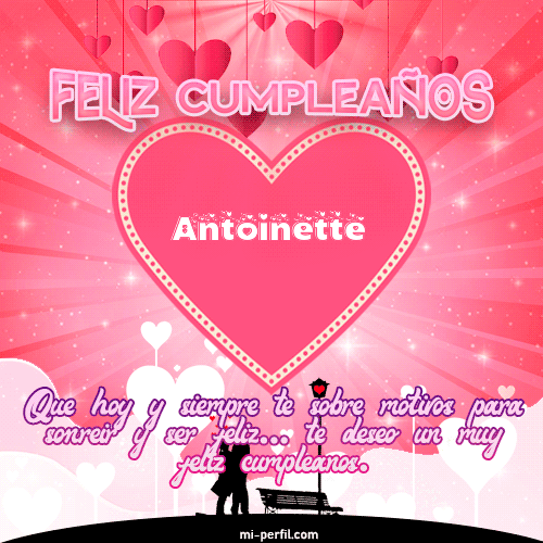 Feliz Cumpleaños IX Antoinette