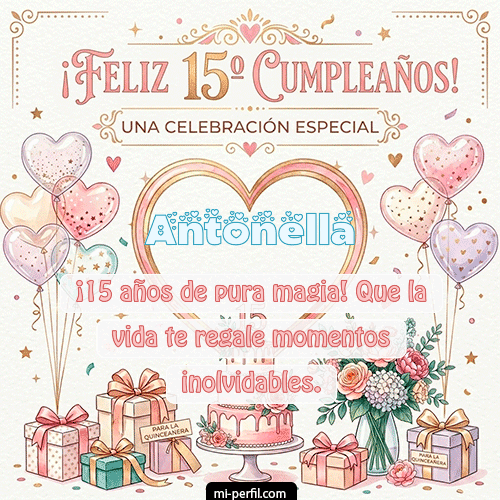 Feliz Cumpleaños XV Años Antonella