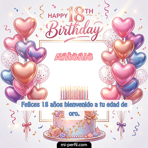Happy 18th BirthDay Antonio