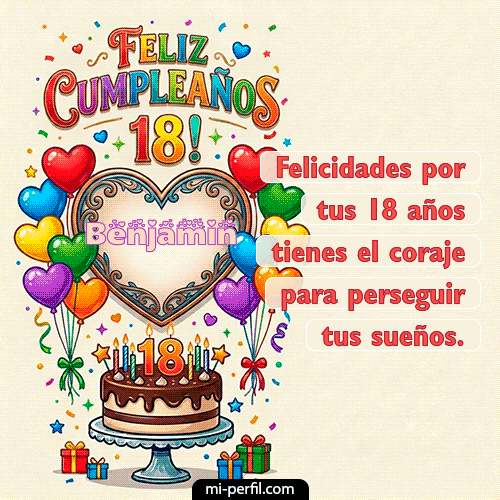Feliz 18 años Benjamin