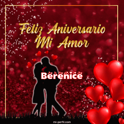 Feliz Aniversario Mi Amor Berenice