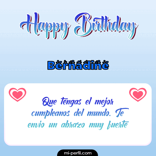 Happy Birthday II Bernadine