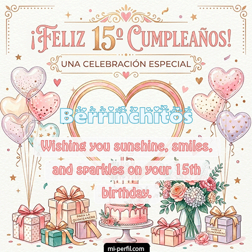 Feliz Cumpleaños XV Años Berrinchitos