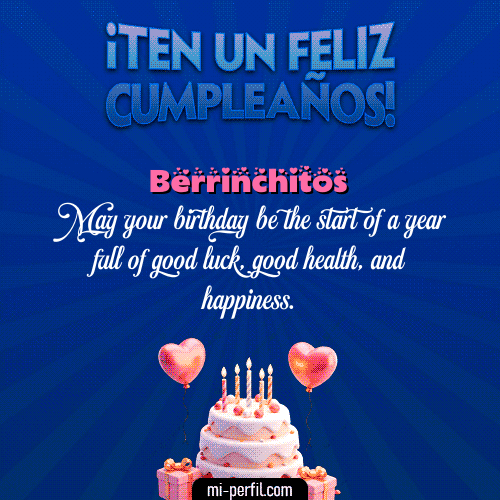 Te un Feliz Cumpleaños Berrinchitos