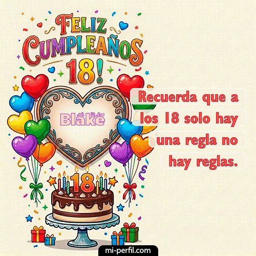Feliz 18 años Blake