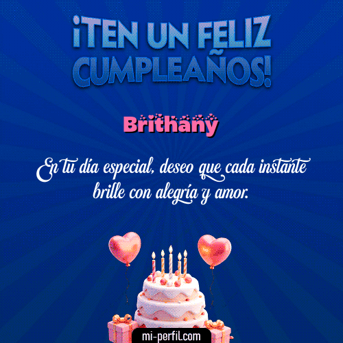 Te un Feliz Cumpleaños Brithany