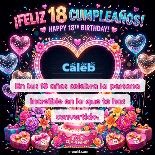Gif Felices 18 Caleb