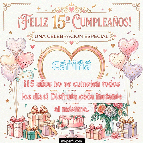 Feliz Cumpleaños XV Años Carina