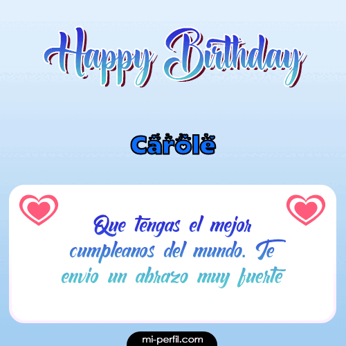 Happy Birthday II Carole