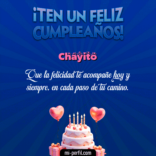 Te un Feliz Cumpleaños Chayito
