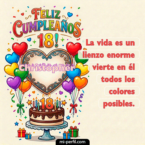 Feliz 18 años Christopher