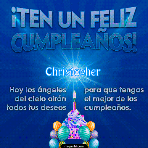 Te un Feliz Cumpleaños Christopher