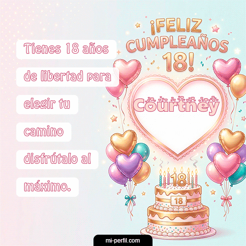 Feliz Cumpleaños 18 Courtney