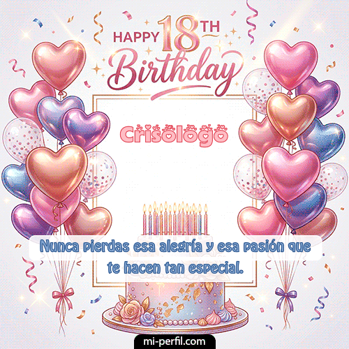 Happy 18th BirthDay Crisólogo