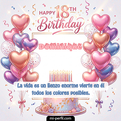 Happy 18th BirthDay Dominique