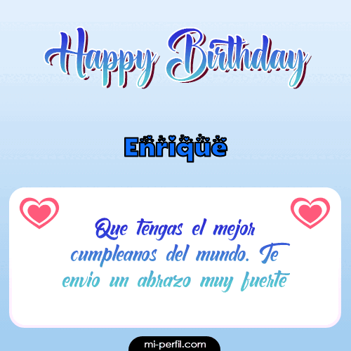 Happy Birthday II Enrique