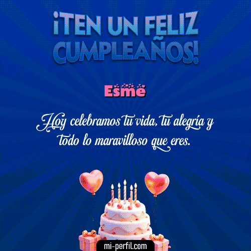Te un Feliz Cumpleaños Esme
