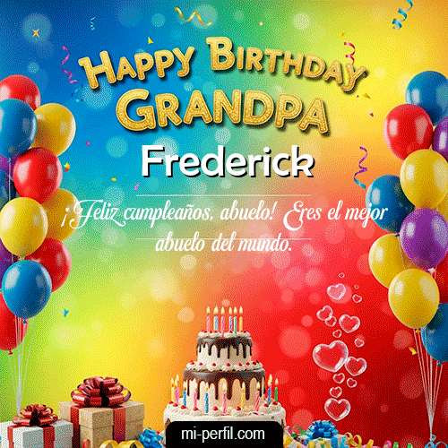 Happy BirthDay GrandPa Frederick