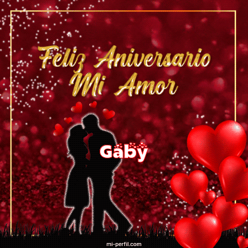 Feliz Aniversario Mi Amor Gaby