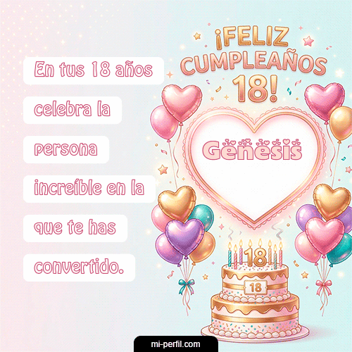 Feliz Cumpleaños 18 Genesis